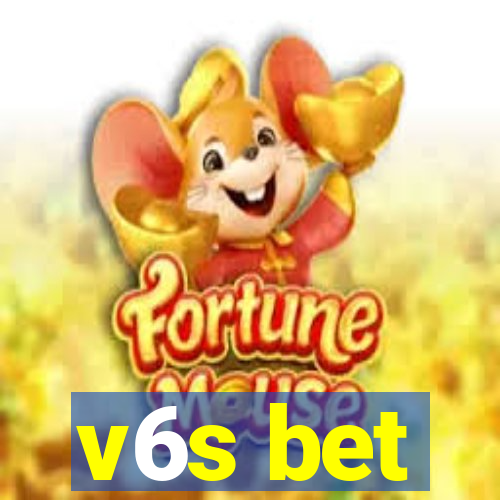 v6s bet